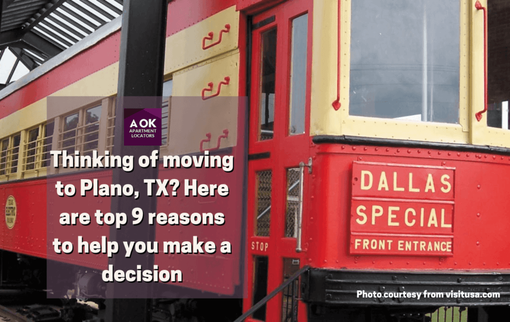 Thinking of moving to Plano, TX? Here are top 9 reasons to help you make a decision